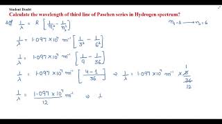 Calculate the wavelength of third line of Paschen series in Hydrogen spectrum [upl. by Glorianna204]