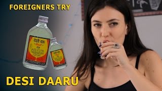 Foreigners Try Indian Local Alcohol Desi Daru [upl. by Onitsoga]