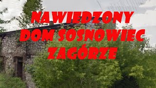 Sosnowiec Zagórze Nawiedzony Dom [upl. by Graaf]