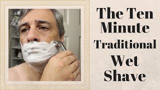 The Ten Minute Traditional Wet Shave [upl. by Plotkin]