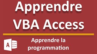 Apprendre à programmer en VBA Access [upl. by Ailegave]