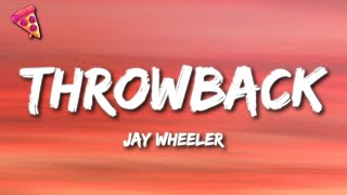 Jay Wheeler  THROWBACK Letra [upl. by Yelsehc]