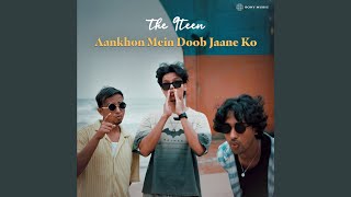 Aankhon Mein Doob Jaane Ko [upl. by Latihs624]