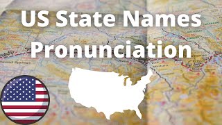 US State Names Pronunciation  American Accent [upl. by Tiphani]