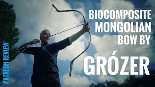 Mongolian Biocomposite Bow by Grózer  Patreon Review [upl. by Irem]