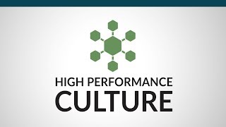 6 Characteristics of a High Performance Culture [upl. by Bakeman]