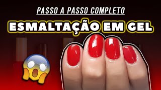 ESMALTAÇÃO EM GEL NA UNHA NATURAL  PASSO A PASSO [upl. by Eirtemed584]