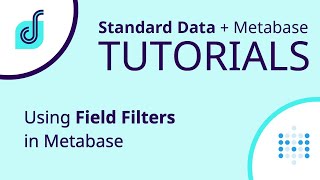 Metabase Tutorial  Using Field Filters in Metabase [upl. by Edi]