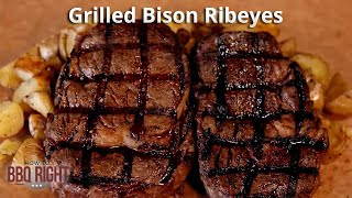 The BEST Way to Grill Bison Ribeyes [upl. by Audre697]