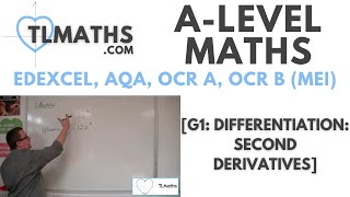 ALevel Maths G106 Differentiation Second Derivatives [upl. by Sucramed]