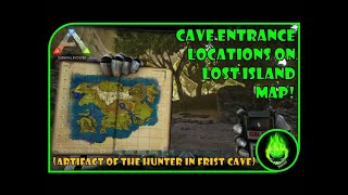 ARK LOST ISLAND  CAVE ENTRANCE LOCATIONS [upl. by Aretak]