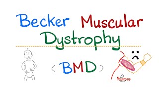 Becker Muscular Dystrophy BMD  Muscle Disease [upl. by Annayat156]