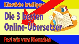 Die 3 besten OnlineÜbersetzer Besser als Google Translator [upl. by Isiah]