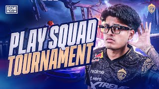 PLAY SQUAD TOURNAMENT  JONATHAN IS BACK  BGMI [upl. by Yraht383]