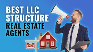 The Best LLC Structure For Real Estate Agents  Royal Legal Solutions [upl. by Docilu]