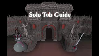 OSRS  Solo Theatre of Blood guide OUTDATED [upl. by Goth354]