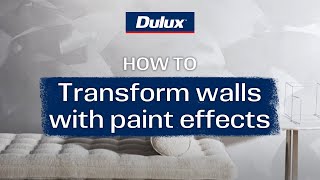 How to transform walls with paint effects  Dulux Design Effects [upl. by Carla674]