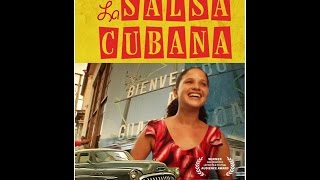 La Salsa Cubana full length film [upl. by Eolande716]