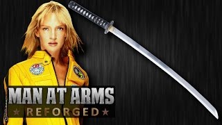 Hattori Hanzō Katana Kill Bill  MAN AT ARMS REFORGED [upl. by Catharine]