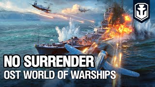 OST World of Warships — No Surrender [upl. by Alyk485]