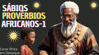 Sábios Provérbios Africanos [upl. by Hennahane]