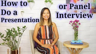 How to Do a Presentation or Panel Interview [upl. by Obe]