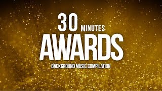 30 Minutes of Awards Music For Nomination Show amp Grand Openings Compilation [upl. by Novello]