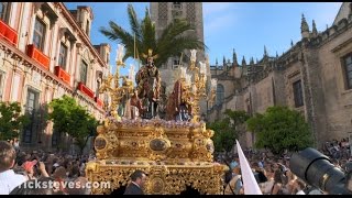 Rick Steves’ European Easter Palm Sunday in Sevilla [upl. by Novia]