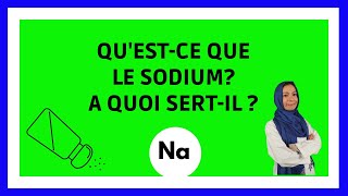 Cest quoi le Sodium [upl. by Nananne]