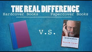 Hardcover vs Paperback The Real Difference [upl. by Lamraj420]