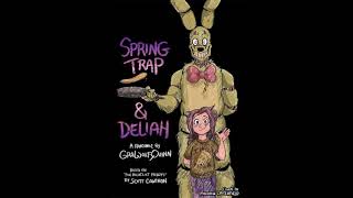 Springtrap and Deliah Part 1 [upl. by Willmert]