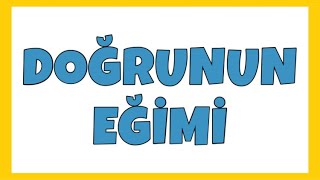 Doğrunun Eğimi Konu Anlatımı  8 Sınıf Matematik [upl. by Alfie]