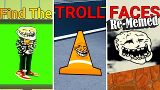 Find the Troll Faces ReMemed Part 3 Roblox [upl. by Aihsekel]