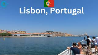 LISBON Portugal Walking Tour  River Boat Cruise  Tagus River Cruise Lisbon Walking Tour HD [upl. by Sill]