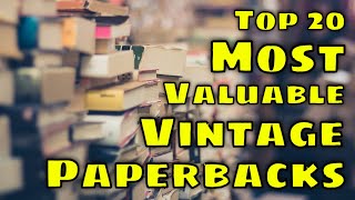 Top 20 Most Valuable Vintage Paperbacks [upl. by Angie788]