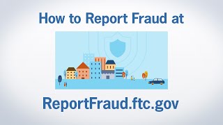 How to Report Fraud at ReportFraudftcgov  Federal Trade Commission [upl. by Eivol]