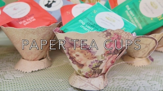 DIY Paper Tea Cups [upl. by Gustaf386]