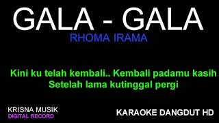 GALA GALA KARAOKE DANGDUT KOPLO HD [upl. by Sandon]