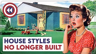 10 Old House Styles No Longer Built Today [upl. by Nyliak]