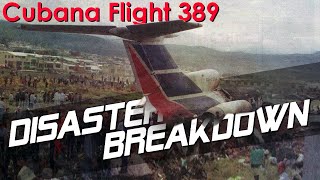 How This Plane Couldnt Takeoff Cubana Flight 389  DISASTER BREAKDOWN [upl. by Annoyt861]