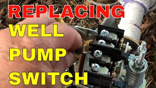 REPLACING A WELL PUMP PRESSURE SWITCH [upl. by Newhall]