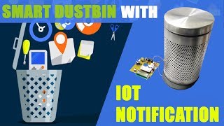 How to Make Arduino Based Smart Dustbin With IOT Notifications  Arduino Project [upl. by Kozloski]