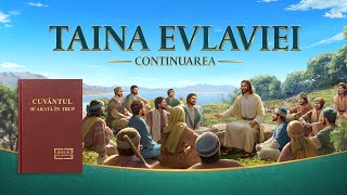 Film creștin „Taina Evlaviei – Continuareaˮ Propovăduind Evanghelia întoarcerii Domnului Isus [upl. by Gibert]