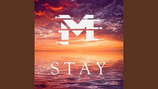 Stay [upl. by Maddie161]