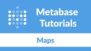 Metabase Maps [upl. by Ekal360]