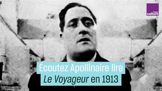 Écoutez Apollinaire lire un de ses poèmes en 1913  CulturePrime [upl. by Yelkrab291]