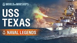 Naval Legends USS Texas  World of Warships [upl. by Amalia]