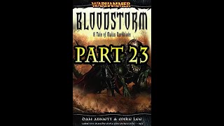 Warhammer Fantasy  Darkblade  Bloodstorm Part 2323 [upl. by Cave43]