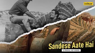 Sandese Aate Hai  Lyrical Video  Border  Sunny Deol Suniel Shetty  Best Patriotic Hindi Song [upl. by Sucramrej4]