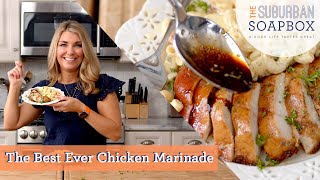 The Best Ever Chicken Marinade Recipe [upl. by Acinnor392]